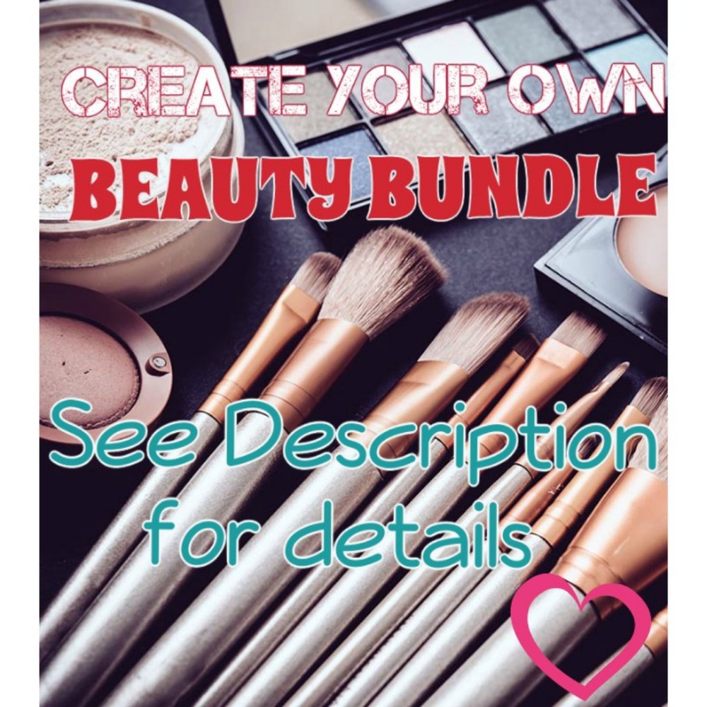 Create Your Own Beauty Bundle 💄💕